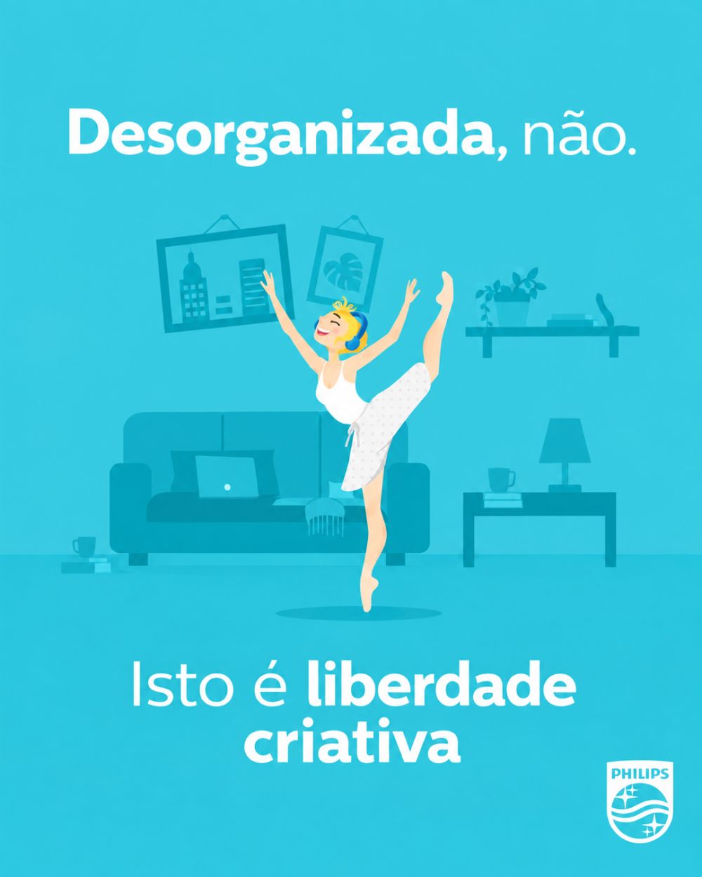 Philips - Desorganizada, não. Isto é liberdade criativa.