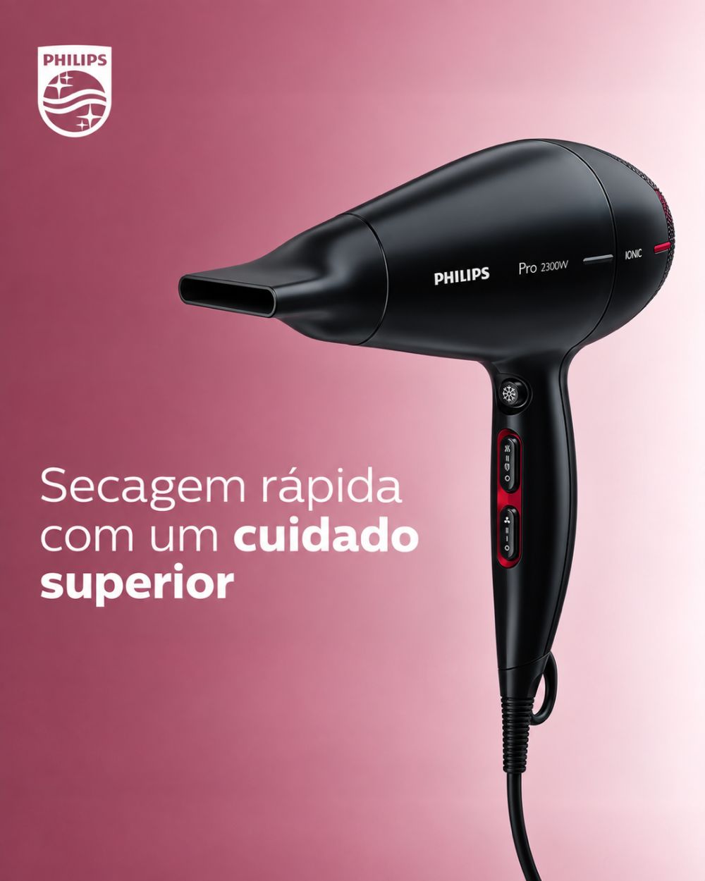 Philips - Secagem rápida com um cuidado superior.