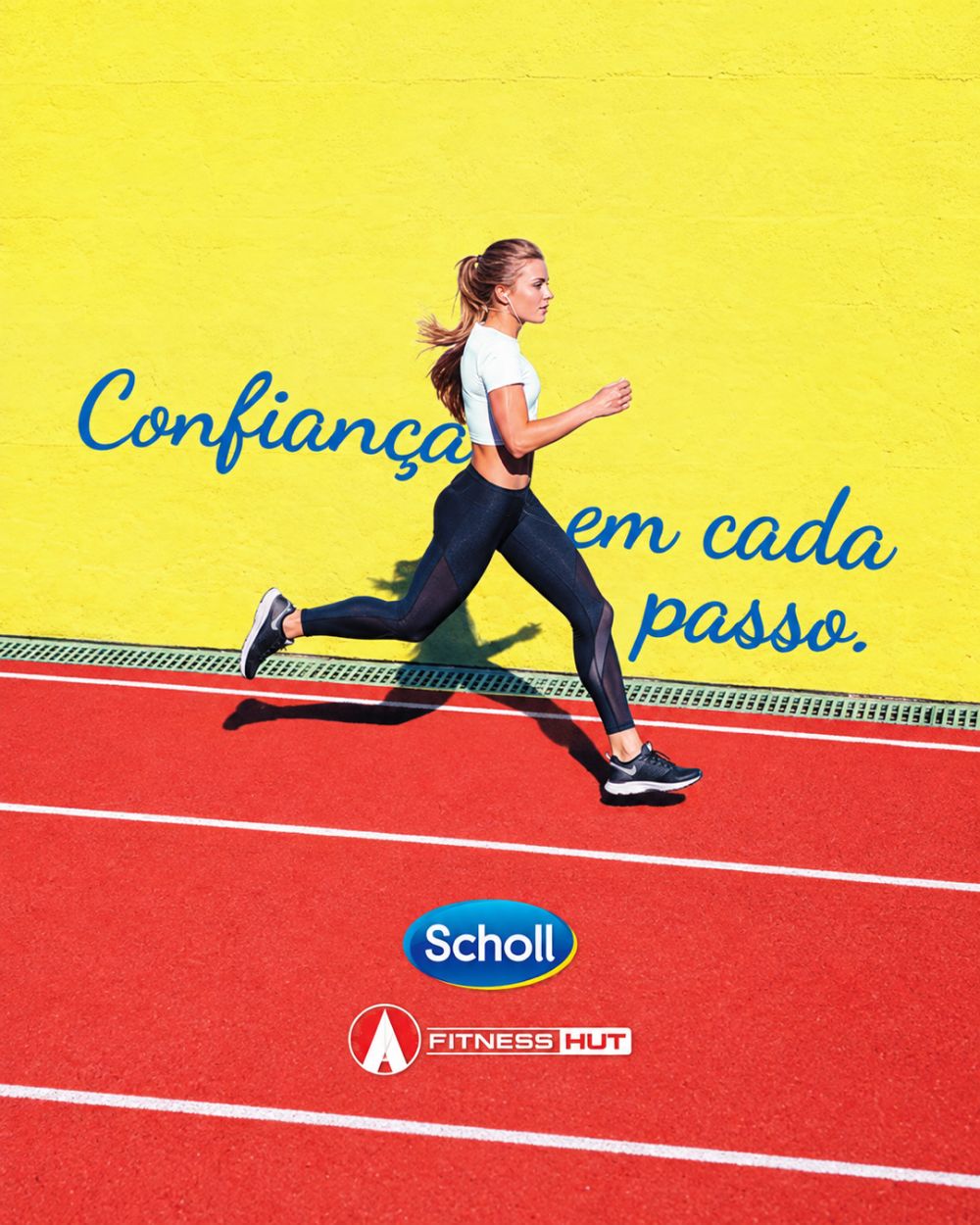 Scholl - Confiança em cada passo. Com a Fitness Hut.