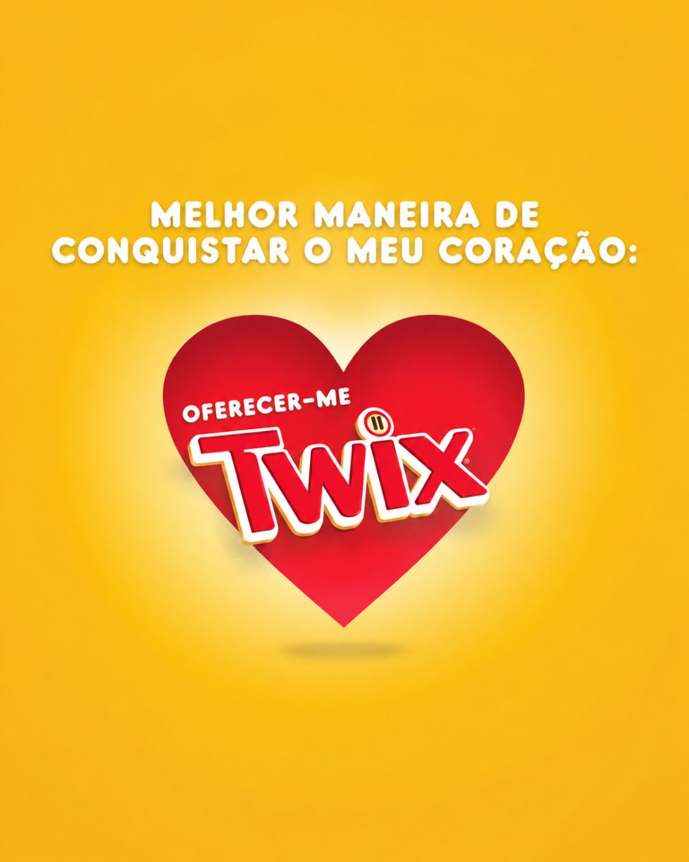 Twix - Melhor maneira de conquistar o meu coração: oferecer-me Twix.